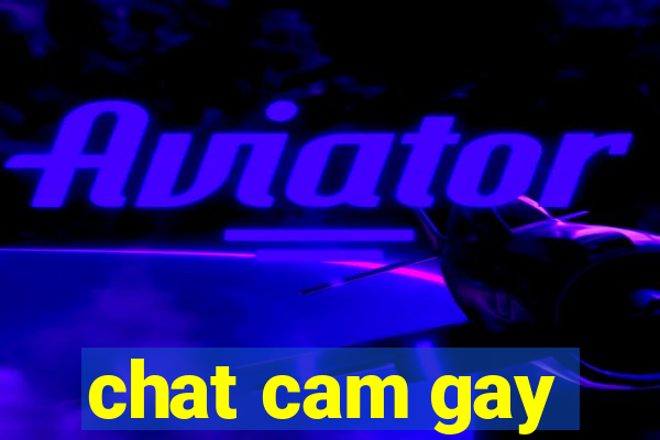 chat cam gay